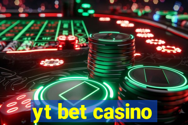 yt bet casino